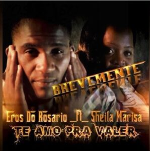 Eros do Rosario Feat. Sheyla Marisa - Te Amo Pra Valer (Kizomba) 2016