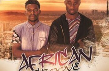 African Groove – Tchu Ka Tchu (Afro House) 2016