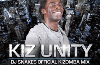 Dj Snakes Kizomba Mix – Kiz Unity Sweet Mix [July 2016]