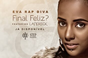 Eva RapDiva feat. Landrick – Final Feliz (Kizomba) 2016