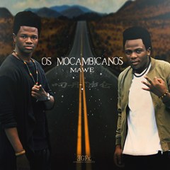 Os Moçambicanos - Mawe (Kizomba) 2016