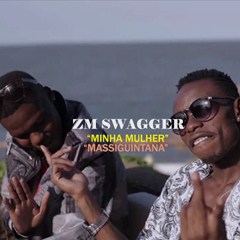 ZM Swagger - Massinguitana (Kizomba) 2016