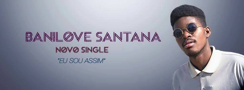 Banilove Santana - Eu sou Assim