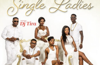 DJ Target No Ndile Ft. DJ Tira – Single Ladies (Afro House) 2016