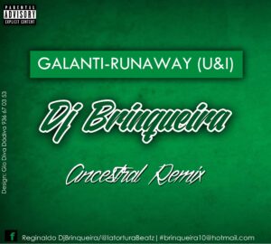 Galantis - Runaway (Dj Brinqueira Ancestral Remix) 2016