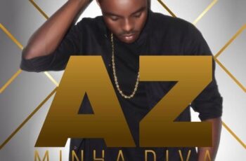 Az – Minha Diva (Kizomba) 2016