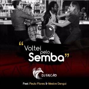 Dj Falcão - Voltei Pelo Semba (Feat. Paulo Flores & Mestre Dangui) 2016