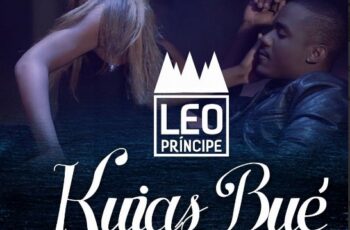 Leo L.Principe – Kuias Bué (feat. Núrioback) 2016