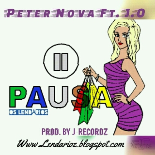 Peter Nova Ft. J.O - Pausa (Kizomba) 2016