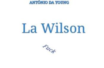 António da Young – Fuck Lá Wilson (Ft. Mauro BS) 2016