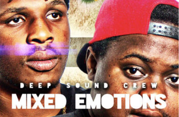 Deep Sound Crew – Mixed Emotions (Afro House) 2016