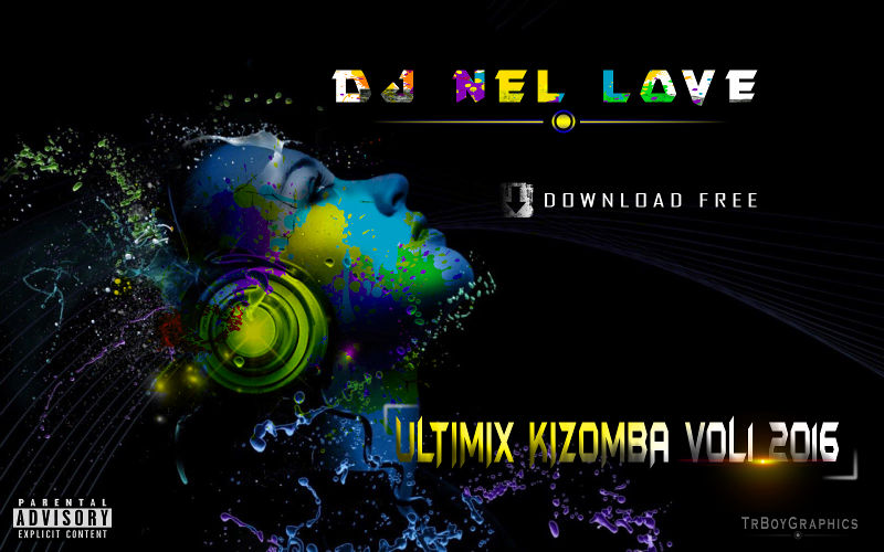 Dj Nel Love - Ultimix Kizomba Vol.1 (2016)
