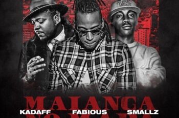 Kadaff, Fabious & Smallz – Maianga No Mapa (2016)