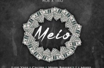 M.O.B x TRIO Music – O Meio (Trap House) 2016