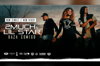 2Much & Lil Star – Baza Comigo (Kizomba) 2016