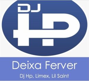 Dj HP - Deixa Ferver (Feat. Lil Saint & Limex) 2016