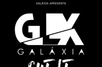 Galáxia – Cuit It (Remix) 2016
