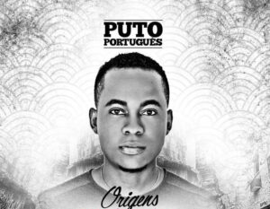 Puto Português - Origens (Álbum) 2016