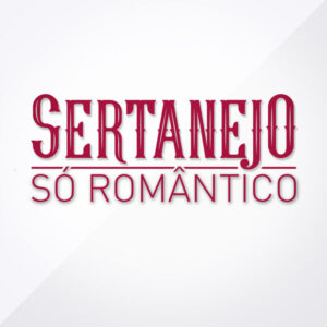 Sertanejo Só Romântico (2016)