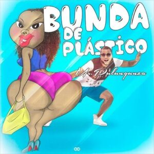 Yuri da Cunha - Bunda de Plástico (2016)