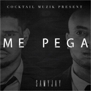 SamyJay - Me Pega (Kizomba) 2016