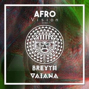 Breyth - Vaiana (Afro House) 2017