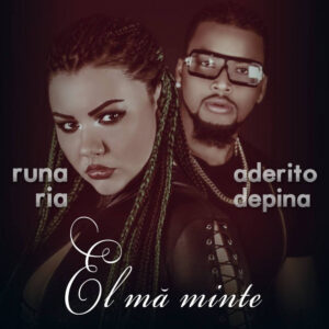 Runa Ria feat. Aderito Depina - El ma minte (Kizomba) 2017