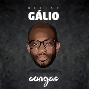 Dj Gálio - Comboiando (Afro House) 2016