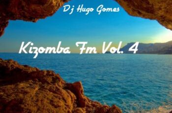 Dj Hugo Gomes – Kizomba FM Vol.4 (2017)