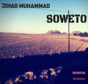 Jihad Muhammad - Soweto (Main) [Afro House] 2017