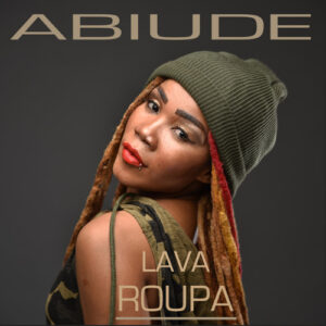 Abiude - Lava Roupa (Ghetto Zouk) 2017