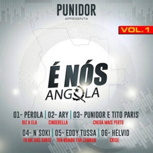 Punidor Apresenta: É Nós Angola Vol.1 (2017)