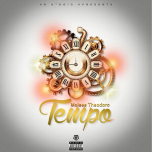 Moisés Theodoro - Tempo (Trap/R&B) 2017