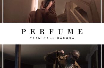Yasmine feat. Badoxa – Perfume (Kizomba) 2017