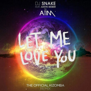 Atim - Let Me Love You (Kizomba Remix) 2017