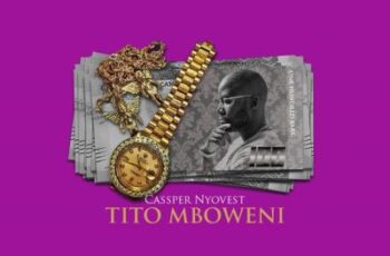 Cassper Nyovest – Tito Mboweni (2017)