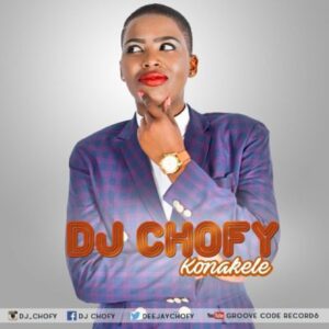 DJ Chofy feat. Zolani - Konakele (Afro House) 2017