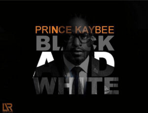 Prince Kaybee - Black & White (Afro House) 2017