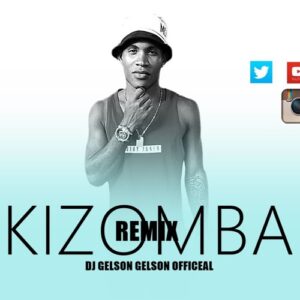 Dj Gelson Gelson - The Best Remix Kizomba Vol. 4 2017