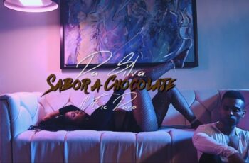 Da Silva feat. Eric Daro – Sabor a Chocolate (Kizomba) 2017