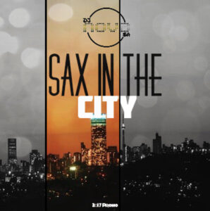 Dj Nova SA - Sax In The City (Afro House) 2017