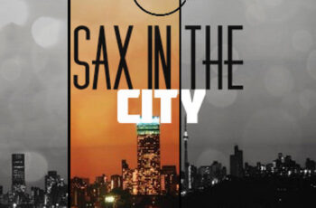 Dj Nova SA – Sax In The City (Afro House) 2017