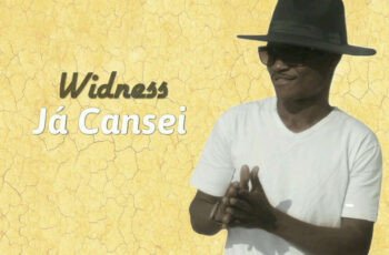 Widness – Já Cansei (Kizomba) 2017