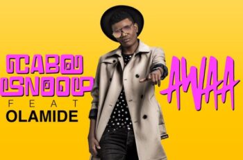 Cabo Snoop feat. Olamide – AWAA (Afro Naija) 2017