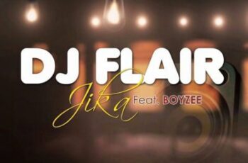DJ Flair feat. Boyzee – Jika (Afro House) 2017