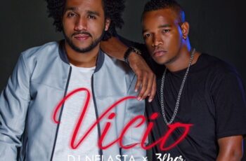 DJ Nelasta feat. 3lber – Vício (Kizomba) 2017