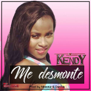 Kendy - Me Desmonte (Tarraxinha) 2017