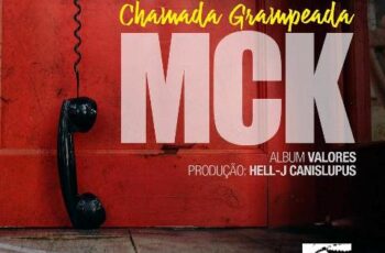 MCK – Chamada Grampeada (Hip Hop) 2017