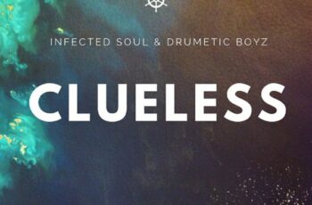 Infected Soul & DrumeticBoyz – Clueless (Afro House) 2017