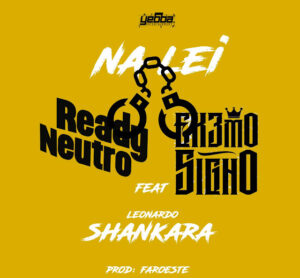 Ready Neutro & Extremo Signo - Na Lei (feat. Leonardo Shankara) 2017